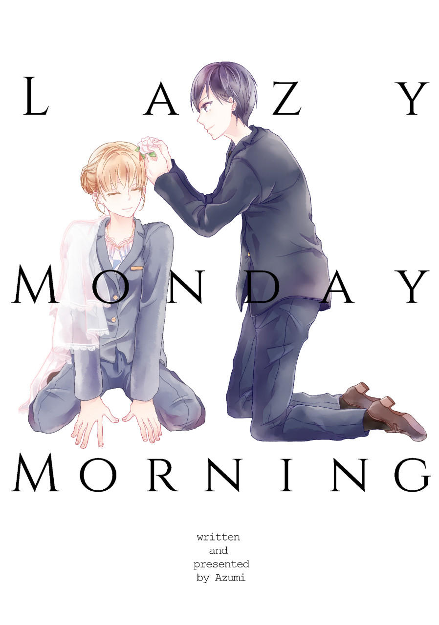 LAZY MONDAY MORNING